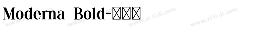 Moderna Bold字体转换 Moderna Bold字体转换